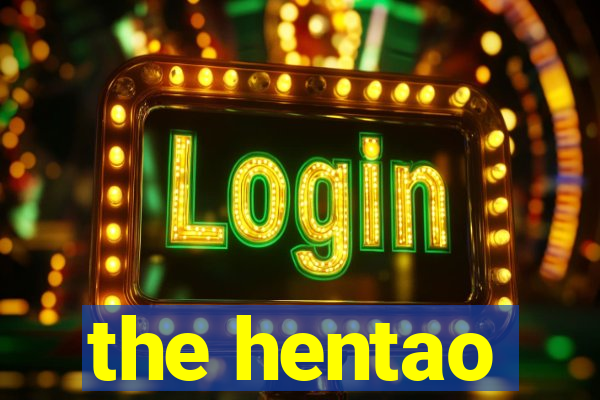 the hentao